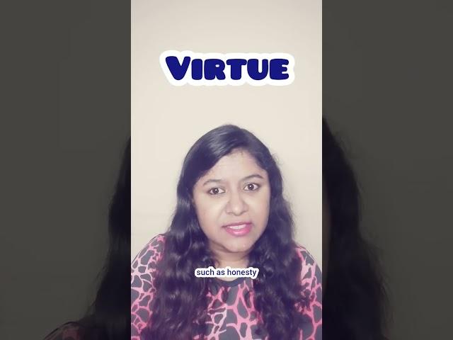 Virtue#wordsoftheday #learnnewwords#learnenglishword #learnenglisheasily#LearnNewWords #englishwords