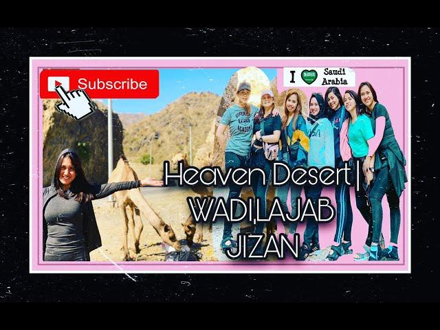 DAY TOUR AT WADI LAJAB, JIZAN | KSA #banats #prennies