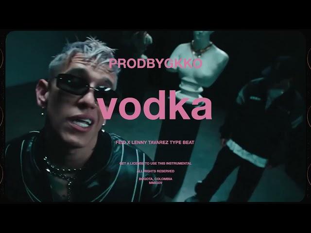 Feid x Lenny Tavarez Type Beat "vodka" Reggaeton Instrumental 2024 | PRODBYGKKO