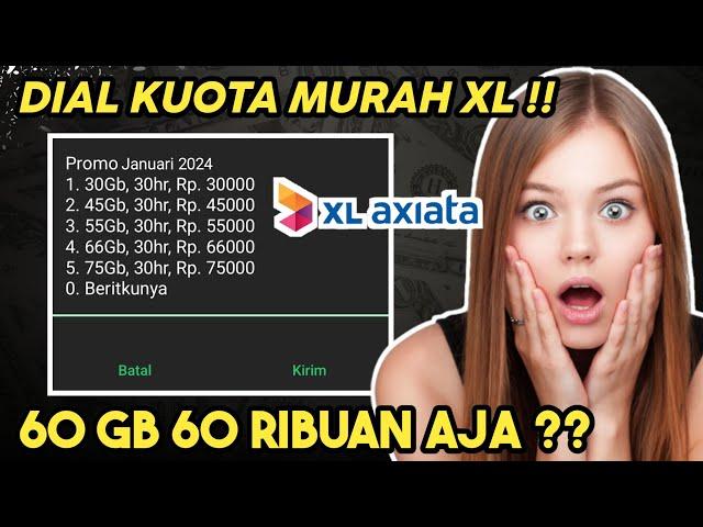 TERBARU 2024 | Kode Dial XL Paket Data Murah 2024 | Paket Data Internet Murah XL Axiata 2024