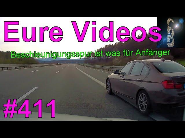 Eure Videos #411 - Eure Dashcamvideoeinsendungen #Dashcam