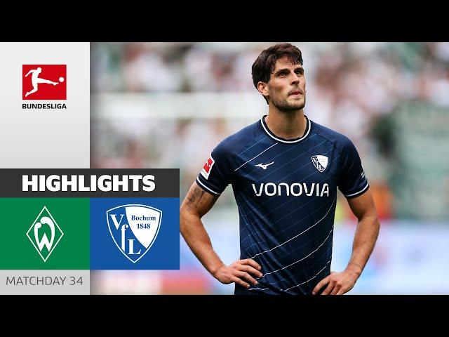 Bochum Has To Go To Relegation! | Werder Bremen - VfL Bochum 4-1 | Highlights | MD 34 – Bundesliga