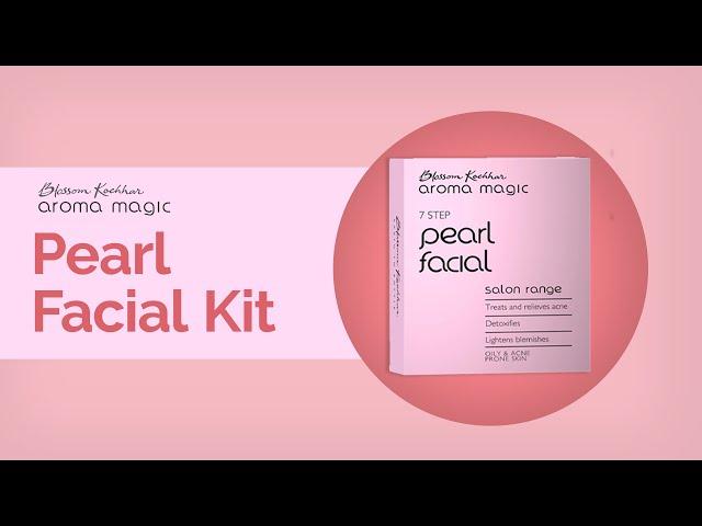 Pearl Facial Kit | Blossom Kochhar Aroma Magic