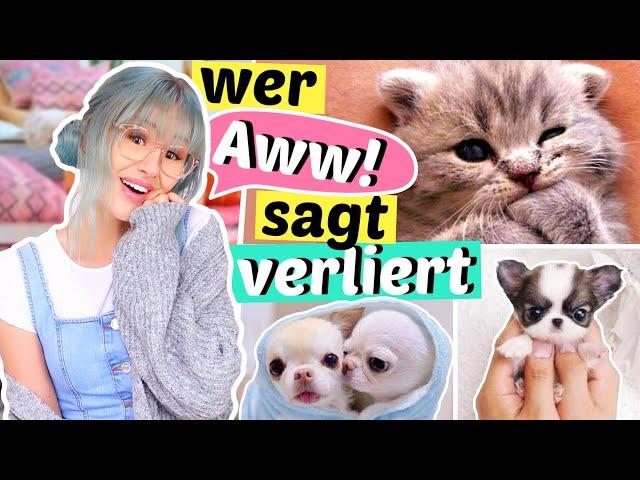 Wer AWW sagt verliert  Unmögliche Challenge!! | ViktoriaSarina