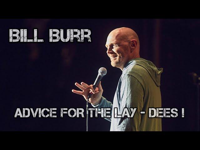 Fall Asleep to Bill Burr's Life Advice Compilation _ 4 hours of advice for the insomniacs!