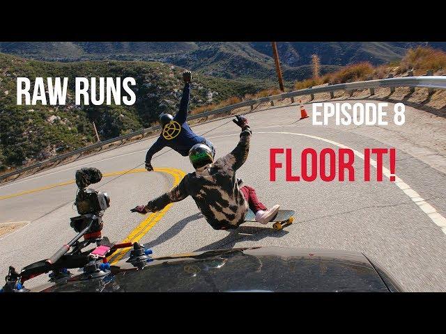 Raw Runs Episode 8 Floor It