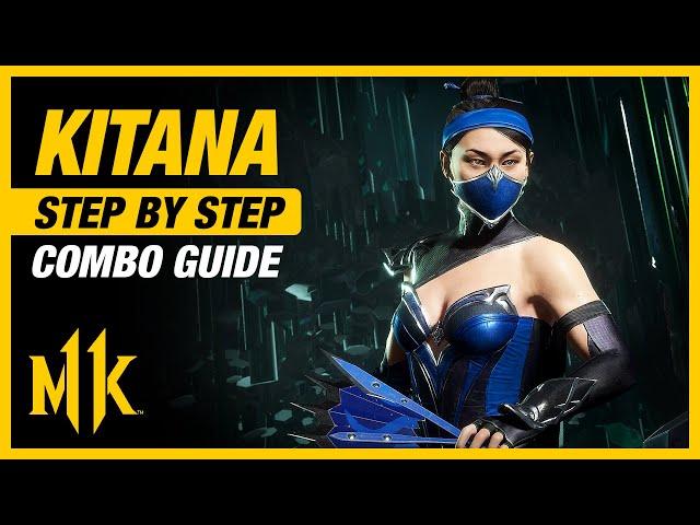 KITANA Combo Guide - Step By Step + Tips & Tricks