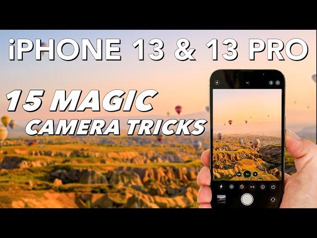 iPhone 13 & 13 Pro (Max): 15 AMAZING Camera Tricks!