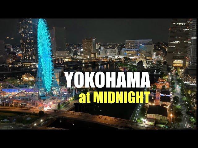 Yokohama Midnight Street View | Sakuragicho & Minato Mirai