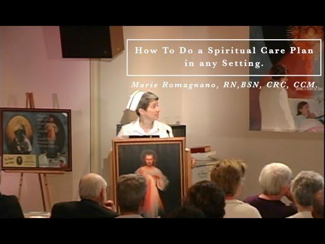 Episode 29: How to Do a Spiritual Care Plan in any Setting