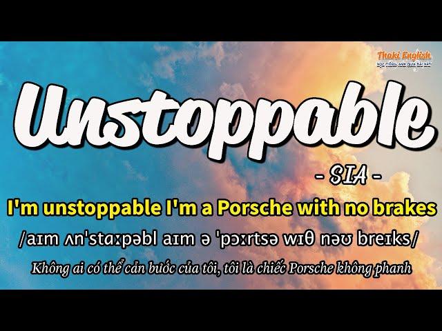 Học tiếng Anh qua bài hát - UNSTOPPABLE - (Lyrics+Kara+Vietsub) - Thaki English