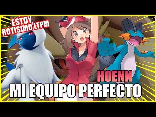 Mi equipo Pokémon PERFECTO Para Hoenn