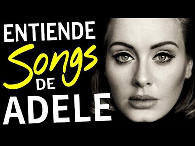 INGLÉS CON ADELE! | INGLÉS FÁCIL Y RÁPIDO CON CANCIONES