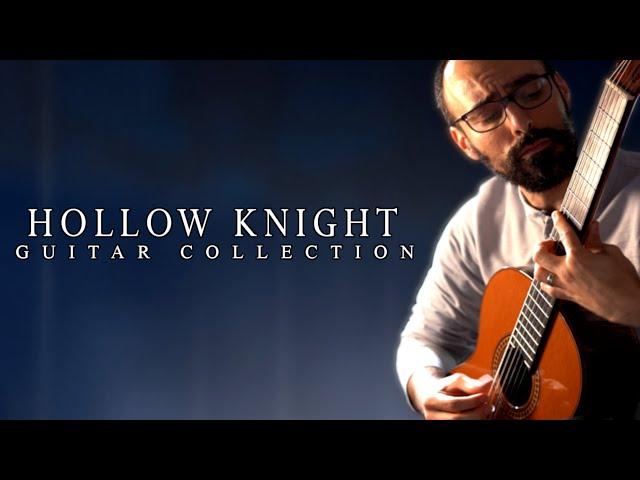 HOLLOW KNIGHT Guitar Collection | A Classical Guitar Journey Exploring the Music of Hollow Knight