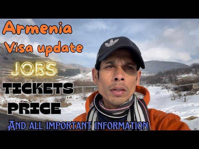 all important information for Armenia  || visa ,tickets, jobs ||#akshuthevlogger #armenia #viral