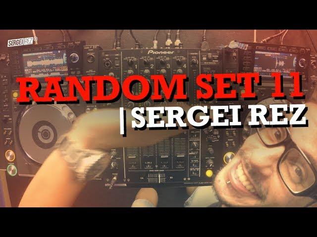 TECH HOUSE SET  Sergei Rez | RANDOM SET 11