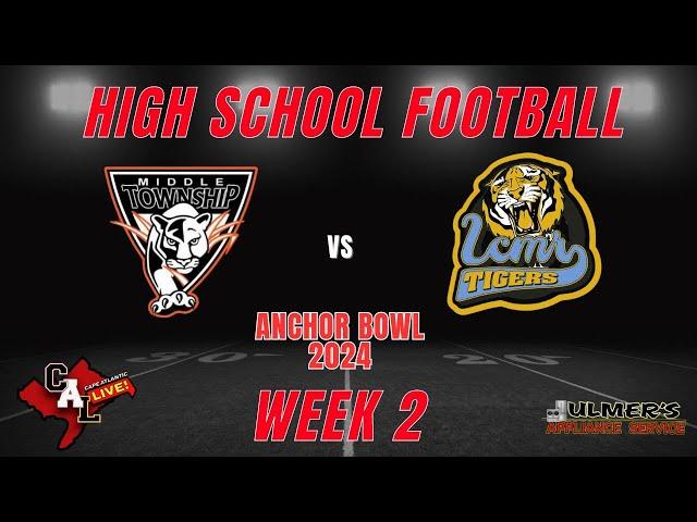 ANCHOR BOWL 2024: MIDDLE TOWNSHIP at LOWER CAPE MAY