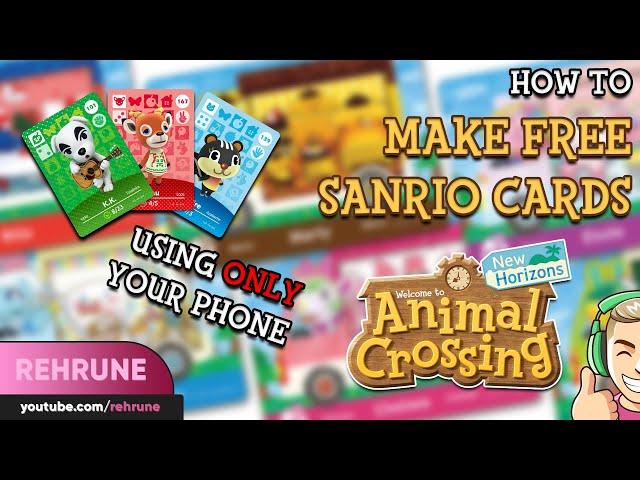 *SANRIO* HOW TO MAKE YOUR OWN AMIIBO CARDS (NO NTAG) - UPDATED (ANIMAL CROSSING: NEW HORIZONS)