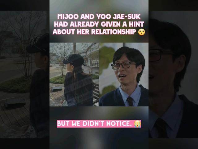 Mijoo and Yoo Jae-suk had already given a hint about her relationship . But we didn't notice. 