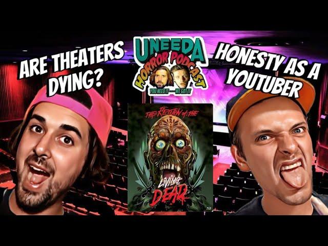 The Uneeda Horror Podcast Episode 122 | The State of Theaters, Physical Media, Godzilla, And MORE!
