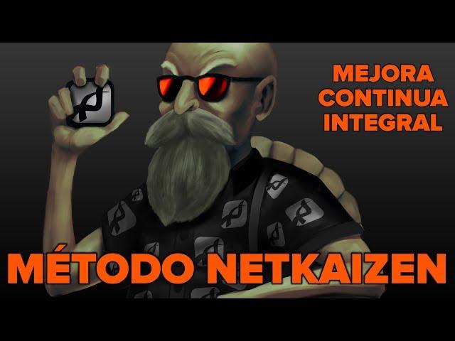 Superación Personal: Método NetKaizen de Mejora Continua Integral