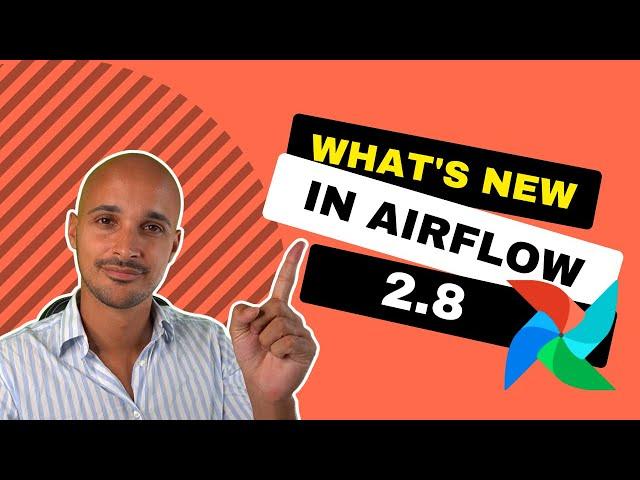What's new in Apache Airflow 2.8?
