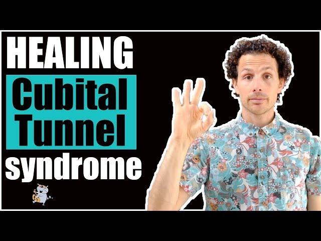 Cubital Tunnel Syndrome AKA Ulnar Nerve Entrapment : HOW-TO naturally heal and prevent