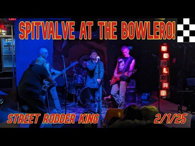 Spitvalve at The Bowlero!