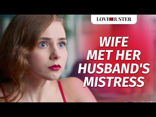 Wife Met Her Husband's Mistress | @LoveBuster_