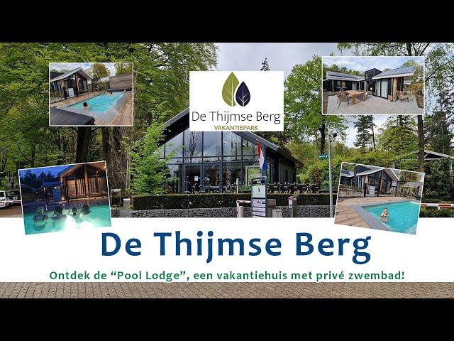 Pool Lodge op vakantiepark De Thijmse Berg - vakantiehuis met privé zwembad NL 4k