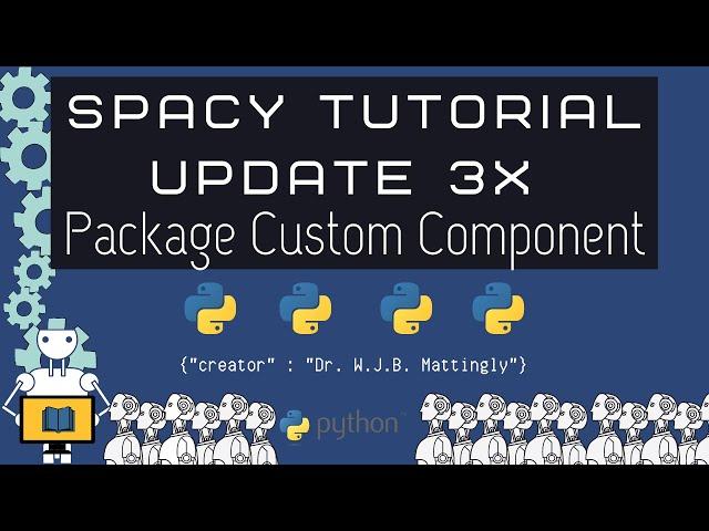 How to package a spacy model with custom component or factory