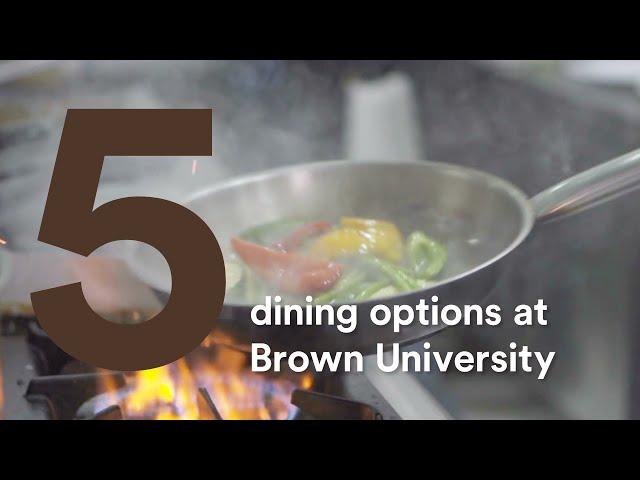 Five dining options at Brown University