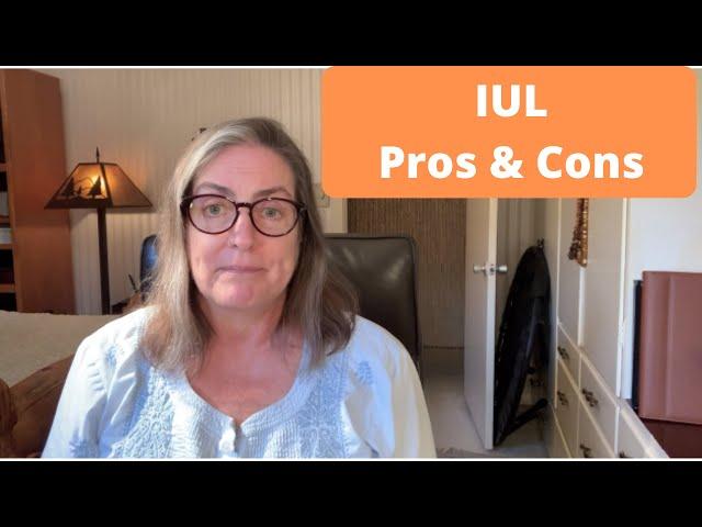 IUL Pros and Cons