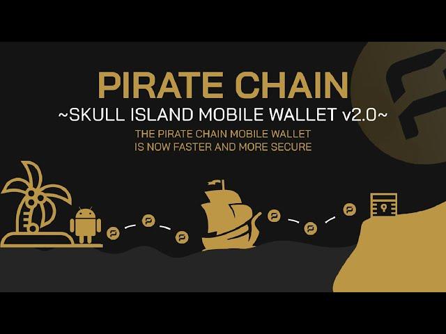 Skull Island 2.0 - Pirate Chain Mobile Wallet (Android) | Pirate Chain (ARRR) | Privacy By Default