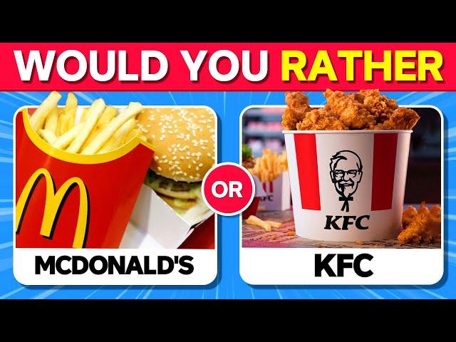 Would You Rather...? Junk Food Edition 