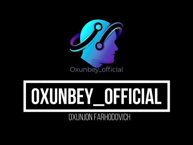 @oxunbey_official OXUNBEY OFFICIAL #oxunbey official #oxunjonfarhodovich #comp #IT #kompyuter  720