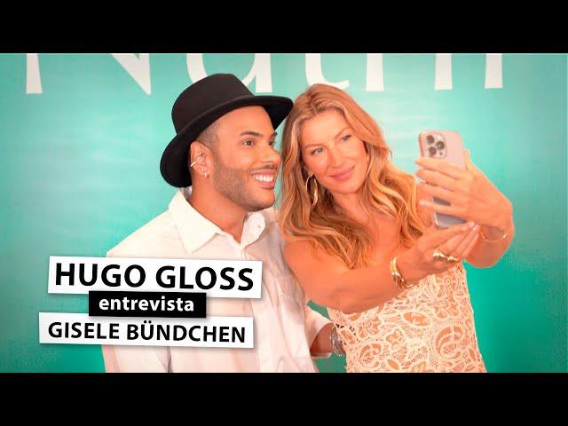 Hugo Gloss entrevista Gisele Bünchen