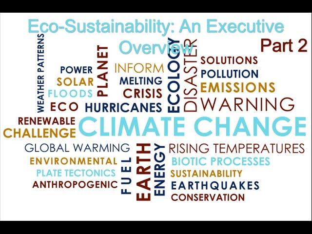 Eco Sustainability Overview Part 2