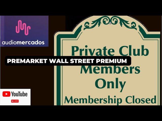 Análisis de #Premarket #wallstreet 07/08 ( Acceso premium solo ) +  Apertura de los mercados !