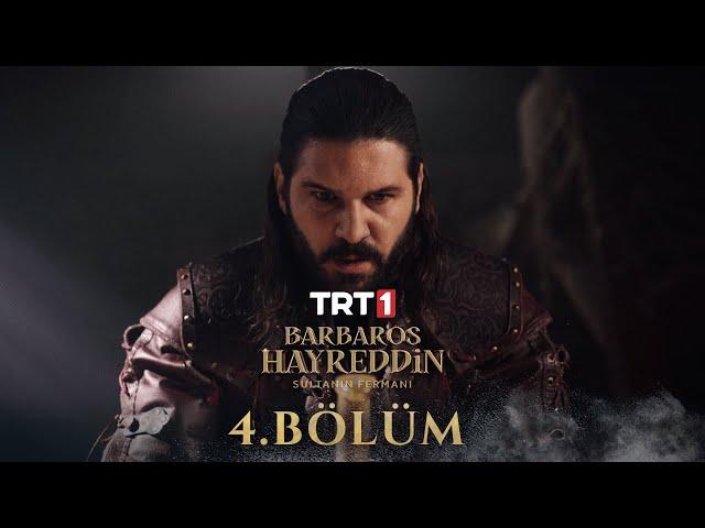 Barbaros Hayreddin: Sultanın Fermanı 4. Bölüm