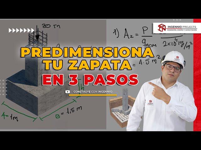 PREDIMENSIONA TU ZAPATA EN 3 PASOS 