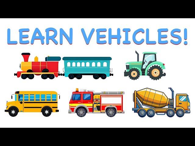 Learn Vehicles! | Kids Fun Learning | Vocabulary