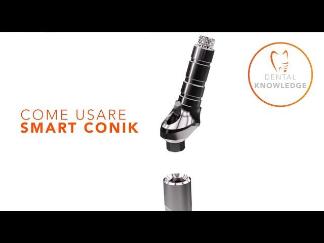 Procedura di utilizzo della componente implantare Smart Conik® by Dental Knowledge