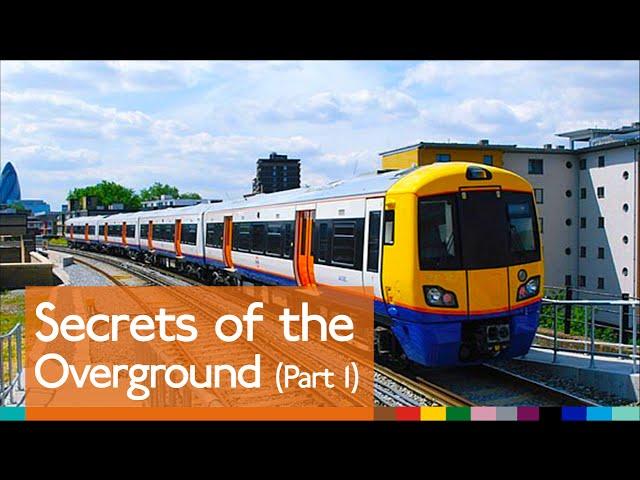 Secrets of the Overground (Pt.1)