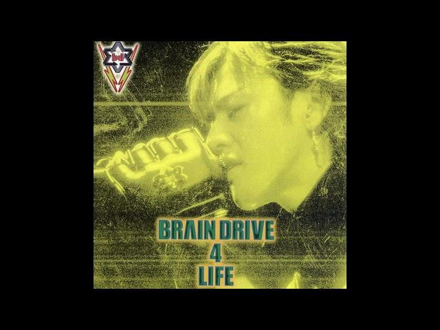 「BRAIN DRIVE 4 LIFE」BRAIN DRIVE