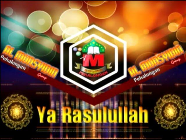 AL MUNSYIDIN - Ya Rosulullah [LIVE BUKBER 2015]