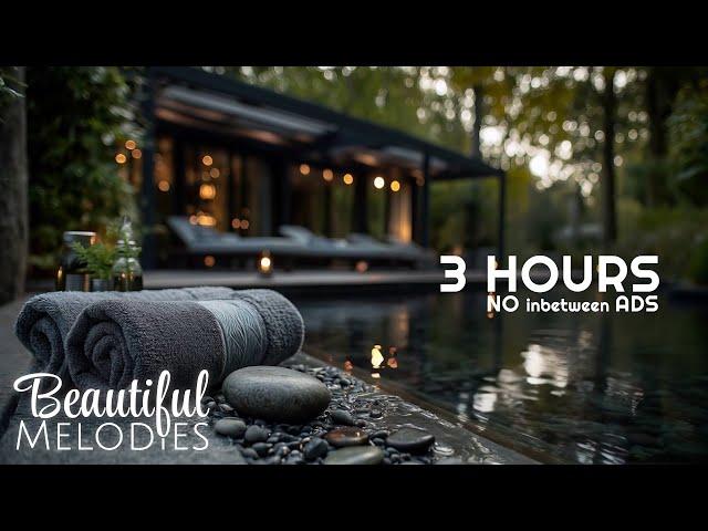  Spa Music No Ads + Water Sounds | Relaxing Massage Music for Healing, Calm & Deep Relaxation