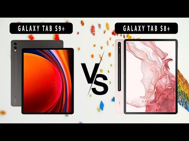 Samsung Galaxy Tab S9+ VS Samsung Galaxy Tab S8+