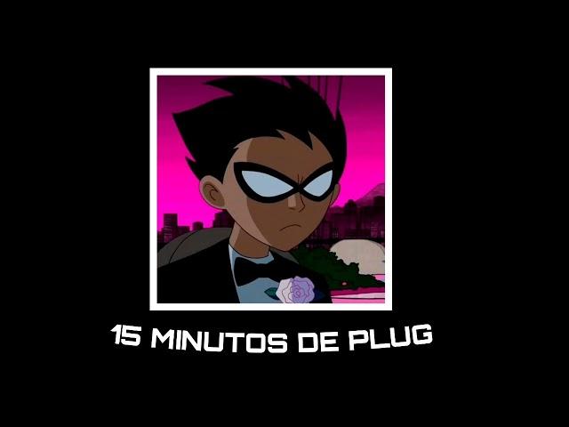 15 Minutos De Plug (músicas na descrição)