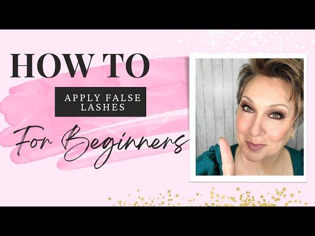 Foolproof False Lashes!